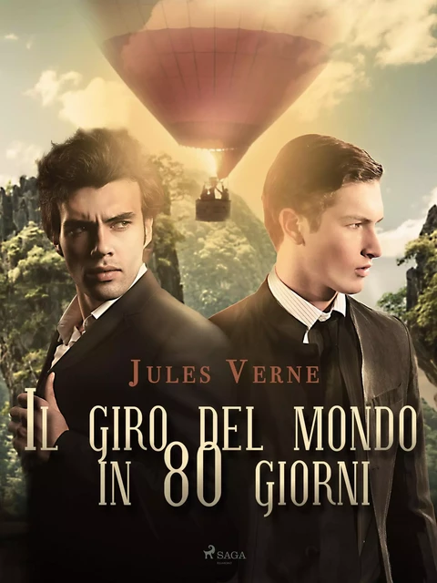 Il giro del mondo in 80 giorni - Jules Verne - Saga Egmont International