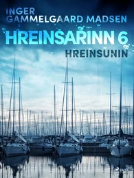 Hreinsarinn 6: Hreinsunin