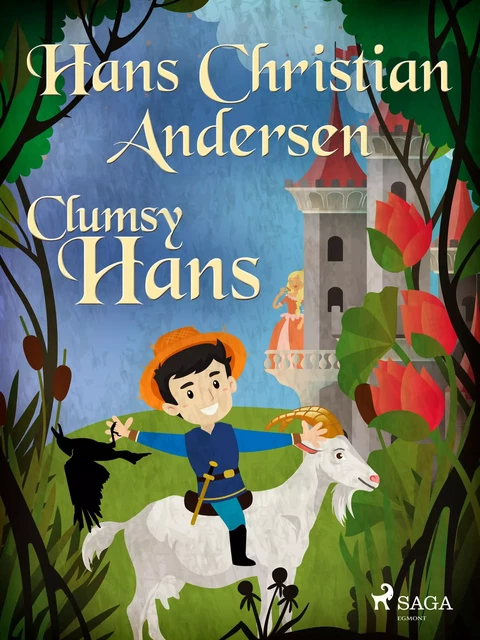 Clumsy Hans - Hans Christian Andersen - Saga Egmont International