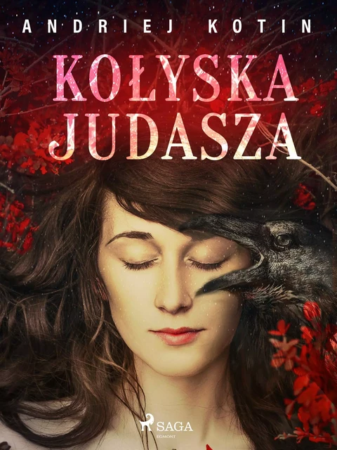 Kołyska Judasza - Andriej Kotin - Saga Egmont International