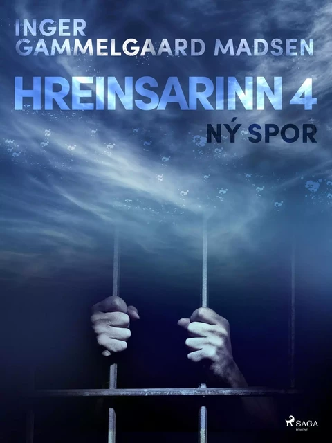 Hreinsarinn 4: Ný spor - Inger Gammelgaard Madsen - Saga Egmont International