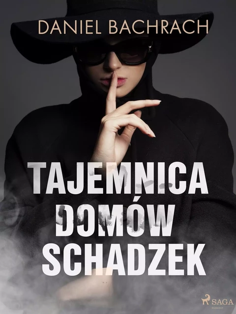 Tajemnica domów schadzek - Daniel Bachrach - Saga Egmont International