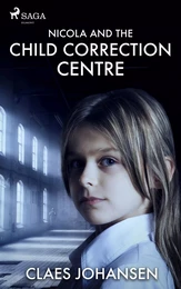 Nicola and the Child Correction Centre