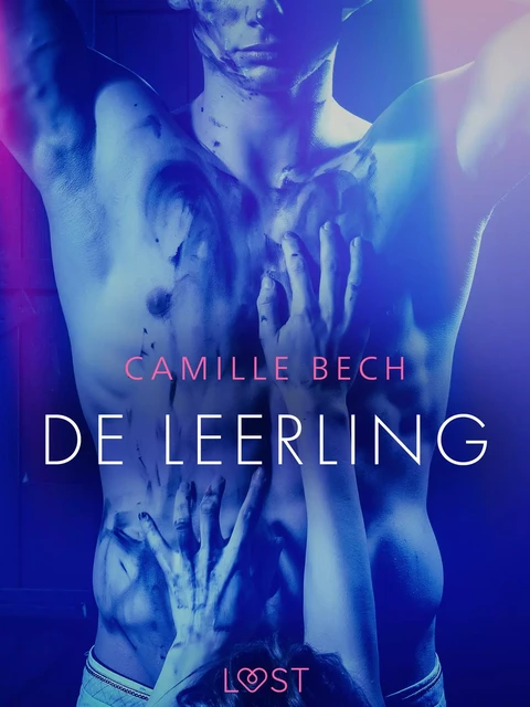 De leerling - erotisch verhaal - Camille Bech - Saga Egmont International