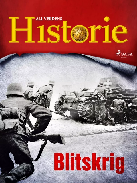 Blitskrig - All Verdens Historie - Saga Egmont International