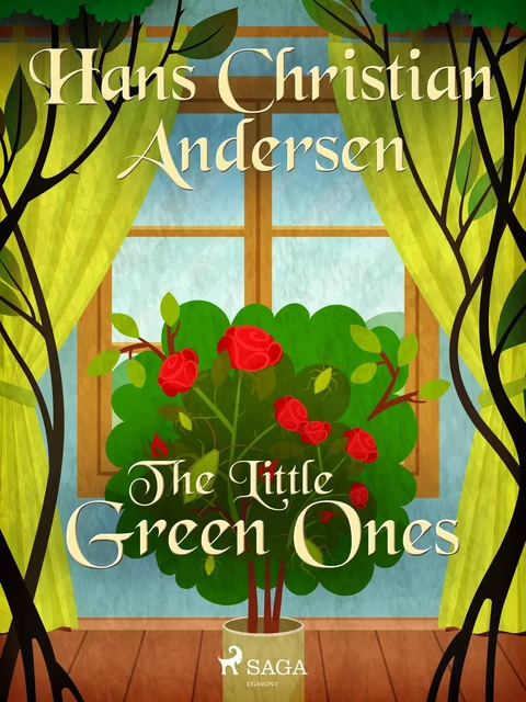 The Little Green Ones - Hans Christian Andersen - Saga Egmont International