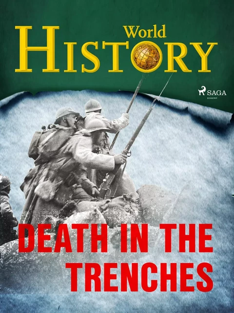 Death in the Trenches - World History - Saga Egmont International