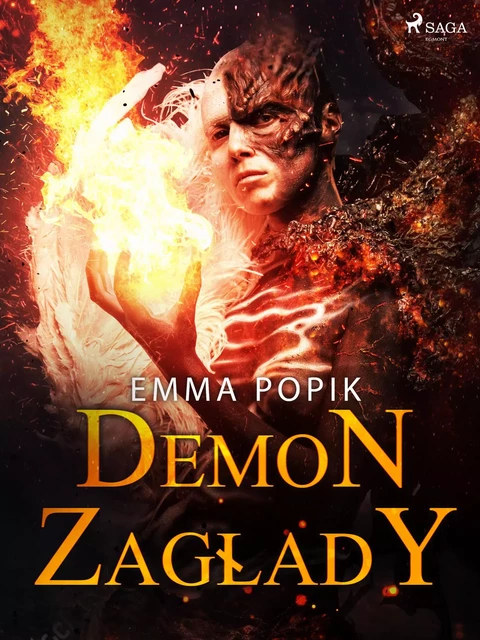 Demon zagłady - Emma Popik - Saga Egmont International