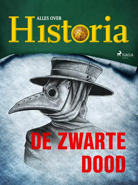 De zwarte dood - Alles Over Historia - Saga Egmont International