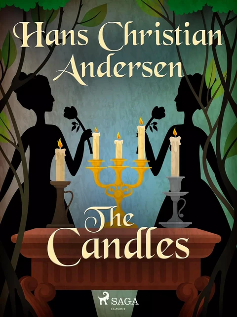 The Candles  - Hans Christian Andersen - Saga Egmont International