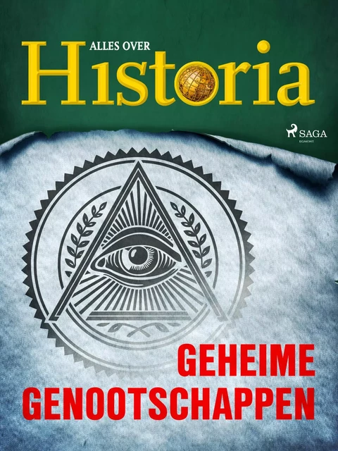 Geheime genootschappen - Alles Over Historia - Saga Egmont International