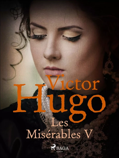 Les Misérables V - Victor Hugo - Saga Egmont International