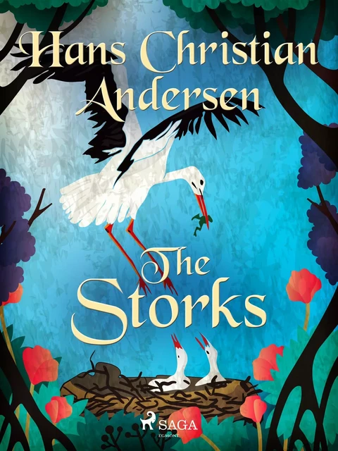 The Storks - Hans Christian Andersen - Saga Egmont International