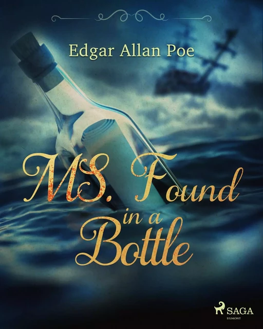 MS. Found in a Bottle - Edgar Allan Poe - Saga Egmont International