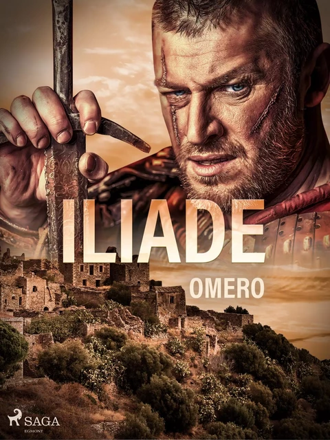 Iliade - – Omero - Saga Egmont International