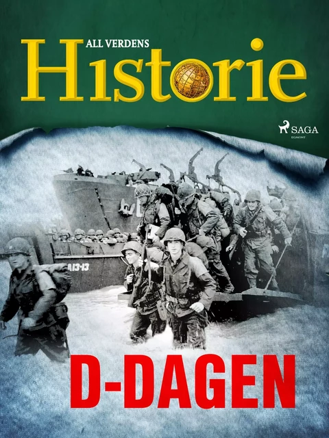 D-dagen - All Verdens Historie - Saga Egmont International