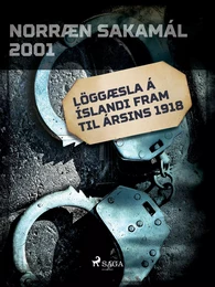 Löggæsla á Íslandi fram til ársins 1918