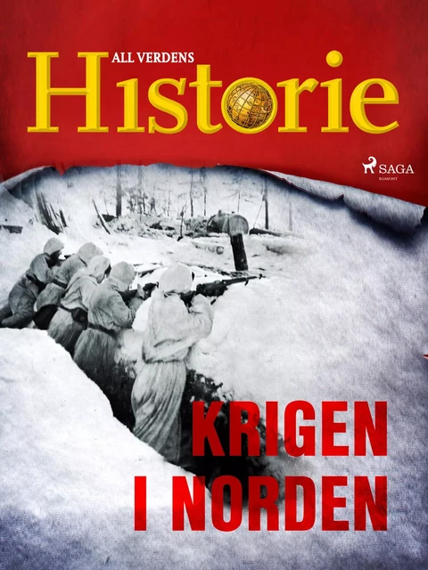 Krigen i Norden - All Verdens Historie - Saga Egmont International