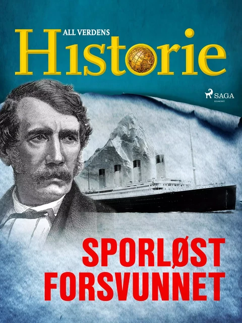 Sporløst forsvunnet - All Verdens Historie - Saga Egmont International