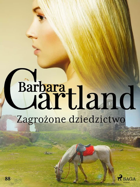 Zagrożone dziedzictwo - Ponadczasowe historie miłosne Barbary Cartland - Barbara Cartland - Saga Egmont International