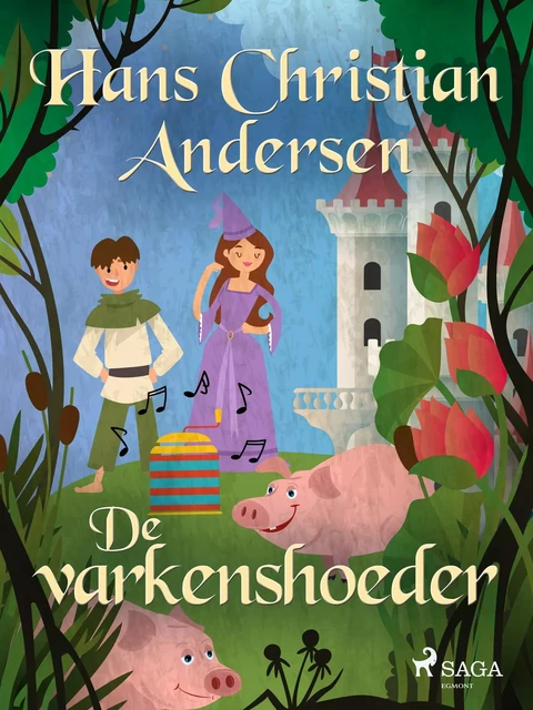 De varkenshoeder - Hans Christian Andersen - Saga Egmont International