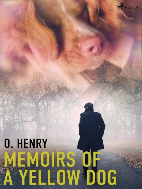 Memoirs of a Yellow Dog - O. Henry - Saga Egmont International