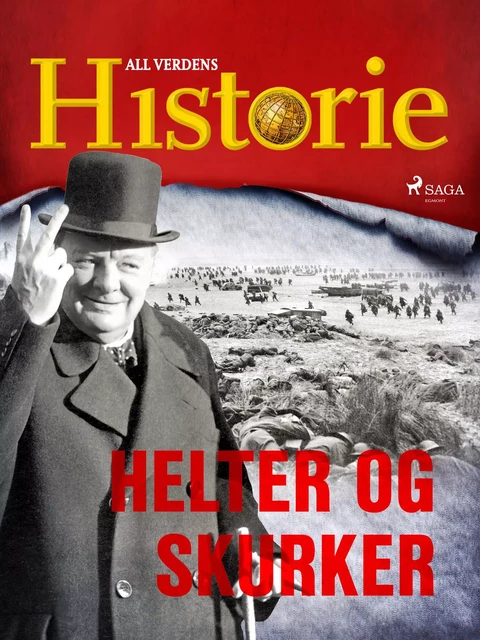 Helter og skurker - All Verdens Historie - Saga Egmont International