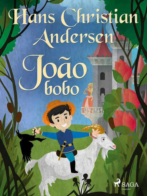 João bobo - Hans Christian Andersen - Saga Egmont International