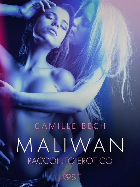 Maliwan - Racconto erotico - Camille Bech - Saga Egmont International