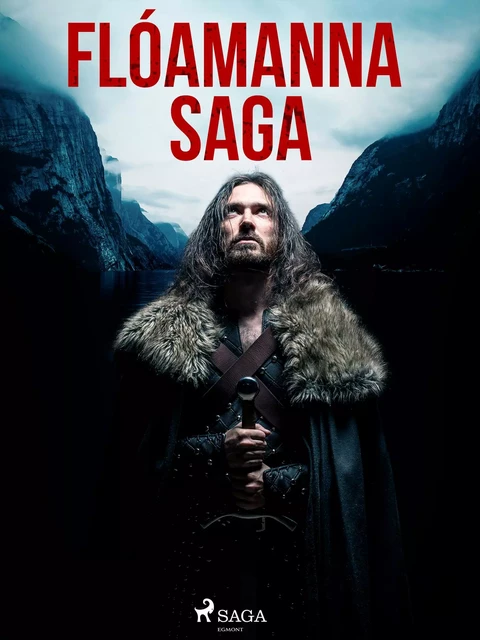 Flóamanna saga  -  Óþekktur - Saga Egmont International