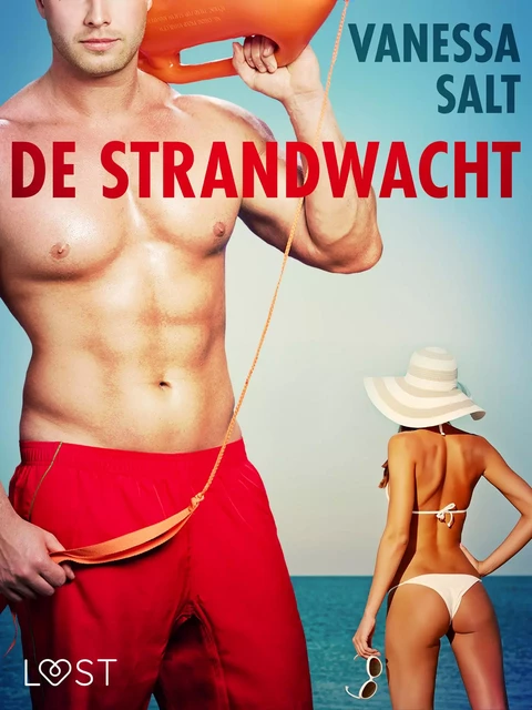 De Strandwacht - erotisch verhaal - Vanessa Salt - Saga Egmont International