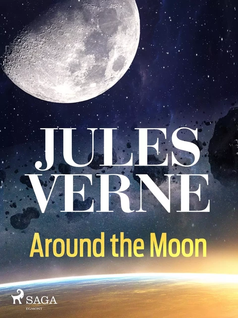 Around the Moon - Jules Verne - Saga Egmont International