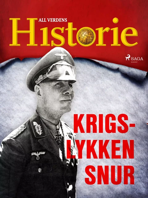 Krigslykken snur - All Verdens Historie - Saga Egmont International