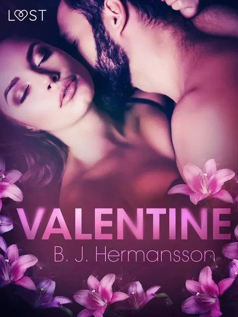 Valentine - Breve racconto erotico - B. J. Hermansson - Saga Egmont International