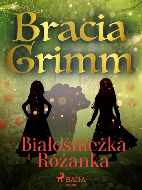 Białośnieżka i Różanka - Bracia Grimm - Saga Egmont International