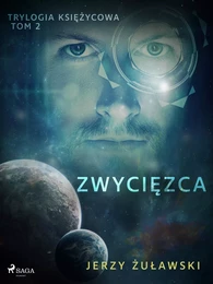 Trylogia księżycowa 2: Zwycięzca