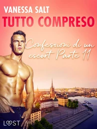 Tutto compreso - Confessioni di un escort Parte II