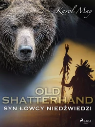 Old Shatterhand: Syn Łowcy Niedźwiedzi