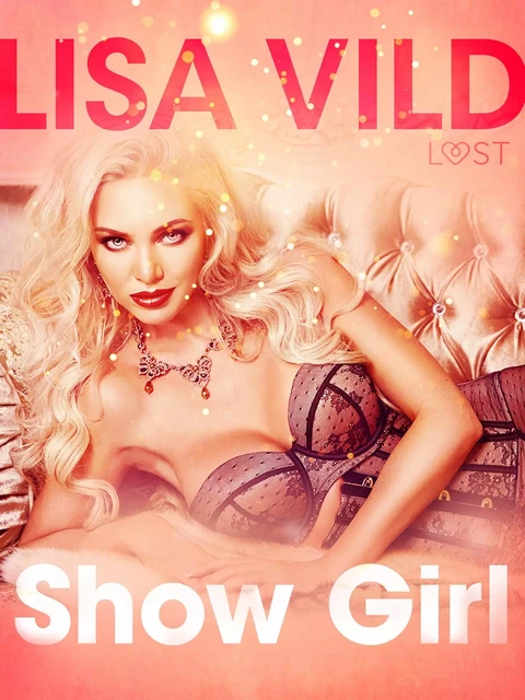 Show Girl – Une nouvelle érotique - Lisa Vild - Saga Egmont French