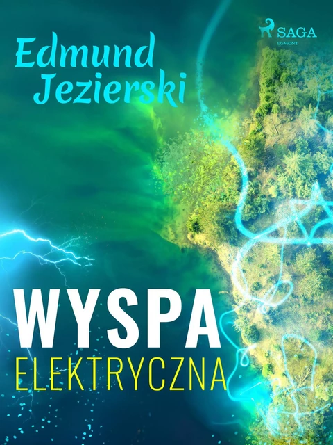 Wyspa elektryczna - Edmund Jezierski - Saga Egmont International