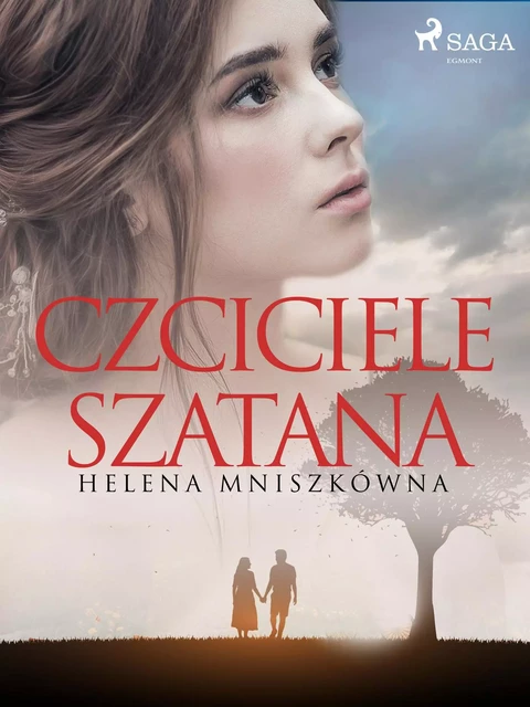 Czciciele szatana - Helena Mniszkówna - Saga Egmont International