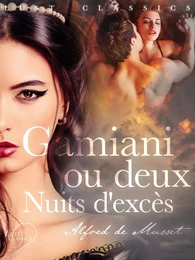 LUST Classics: Gamiani ou deux Nuits d'excès