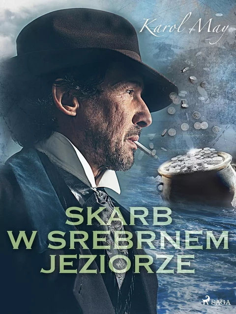 Skarb w Srebrnem Jeziorze - Karol May - Saga Egmont International