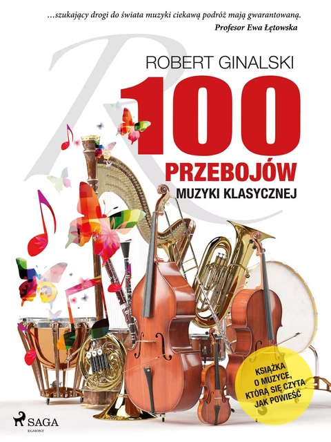 100 przebojów muzyki klasycznej - Robert Ginalski - Saga Egmont International