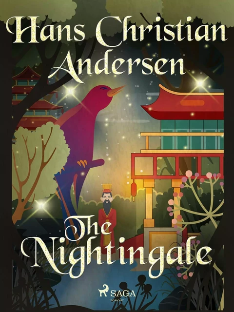 The Nightingale - Hans Christian Andersen - Saga Egmont International