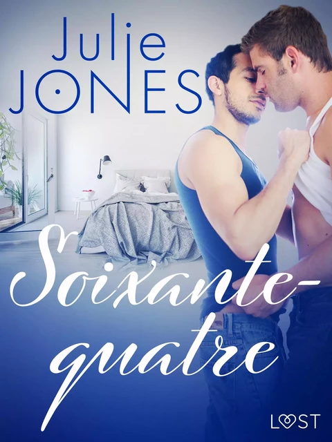 Soixante-quatre – Une nouvelle érotique - Julie Jones - Saga Egmont French