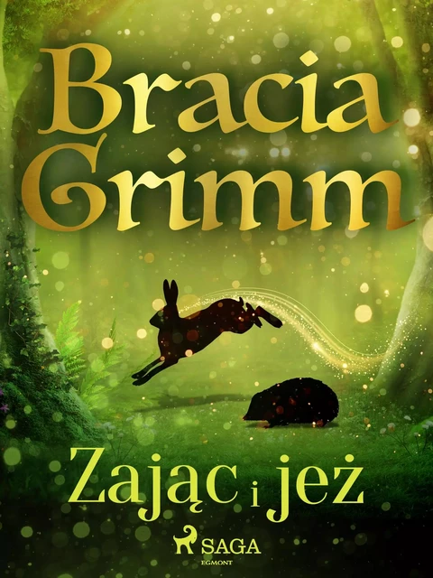 Zając i jeż - Bracia Grimm - Saga Egmont International