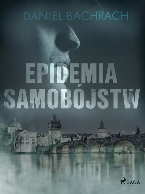 Epidemia Samobójstw - Daniel Bachrach - Saga Egmont International