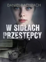 W sidłach przestępcy