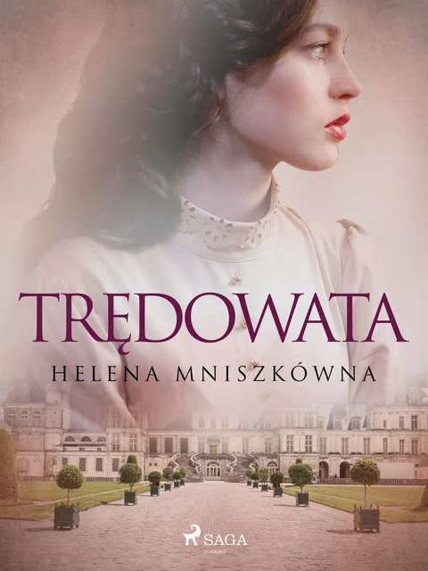 Trędowata - Helena Mniszkówna - Saga Egmont International